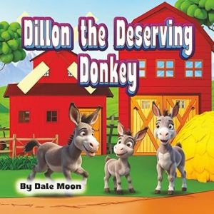 Dillon the Deserving Donkey