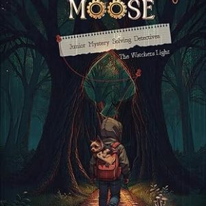 Atlas and his dog Moose: Junior Mystery Solving Detectives: Book #2, The Watchers Light